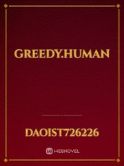 Greedy.Human Book