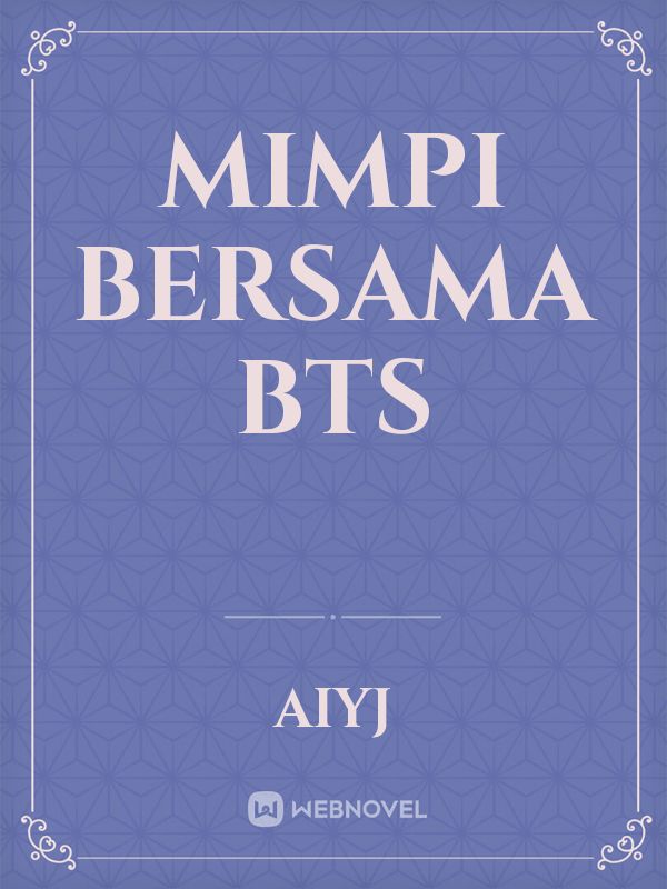 Mimpi Bersama BTS