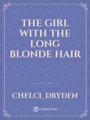 The Girl With The Long Blonde Hair Book