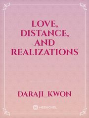 Love, Distance, and Realizations Book