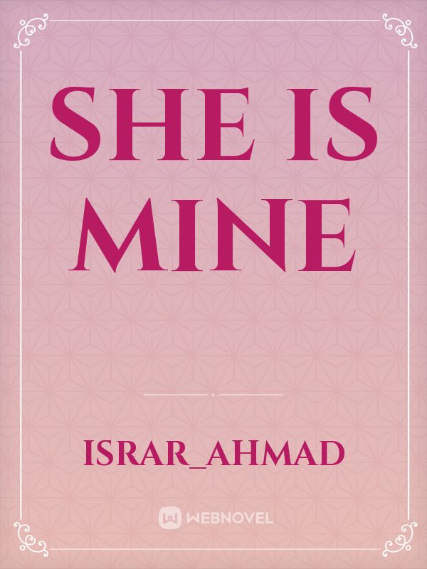 She is mine