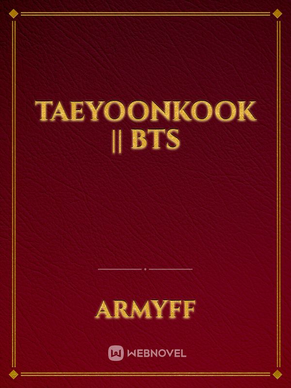 TaeYoonKook || BTS Book