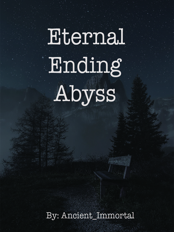 Eternal Ending Abyss