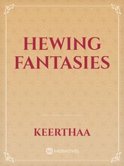 Hewing Fantasies Book