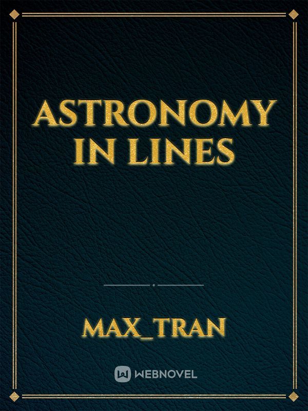 Astronomy in Lines
