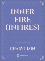 Inner Fire 
{infires} Book