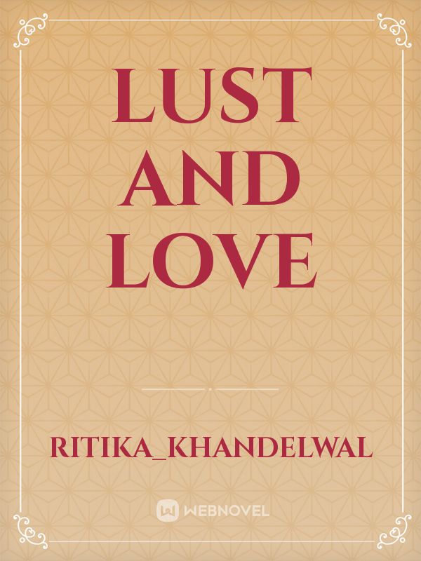 lust and love