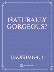 Naturally Gorgeous? Book