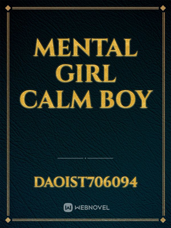 mental girl calm boy