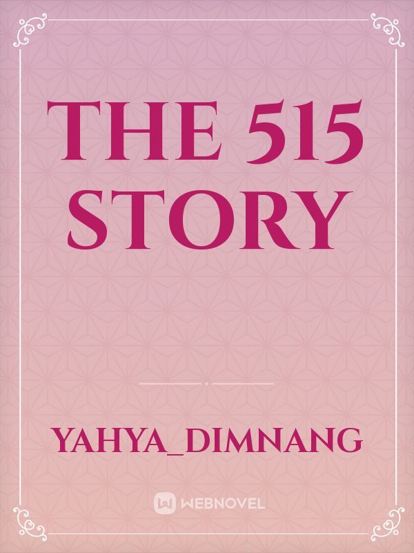 The 515 Story