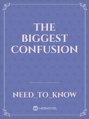 The Biggest Confusion Book