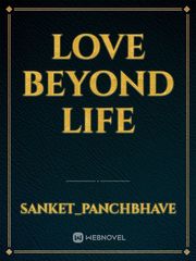 Love Beyond Life Book