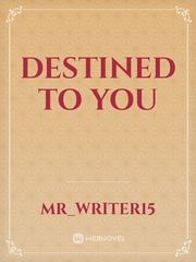 Destined to You Book