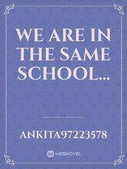 we are in the same school... Book