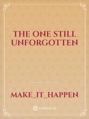 The One still unforgotten Book