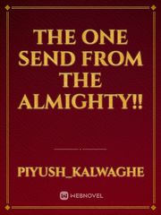 The one send from the Almighty!! Book