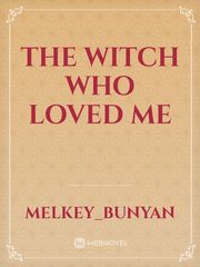The Witch Who Loved Me Book