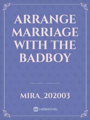 Arrange Marriage with the Badboy Book