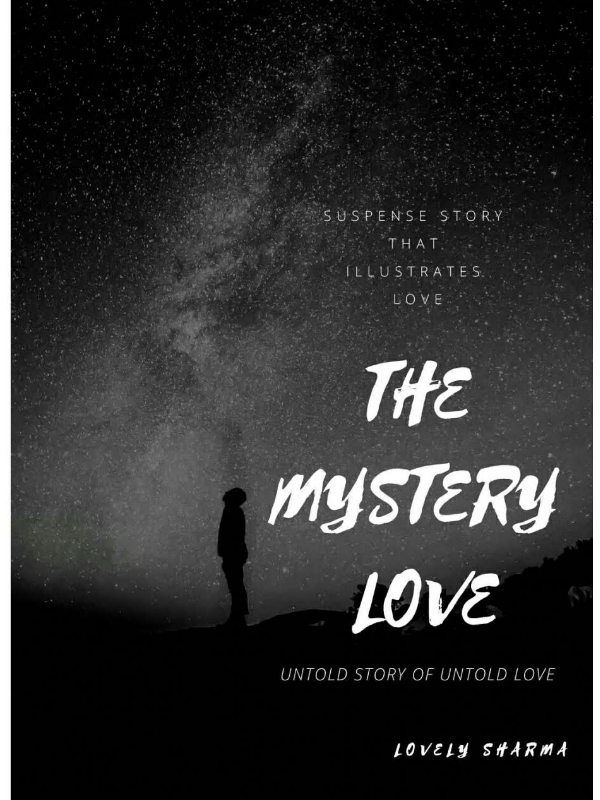 The mystery love