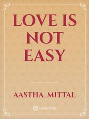 Love is not easy Book