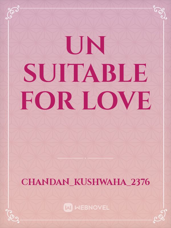 Un Suitable for love