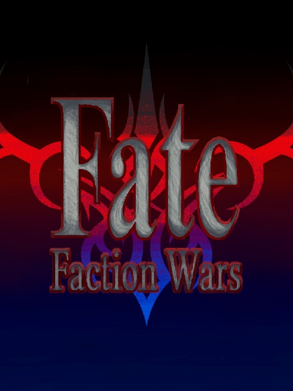 Fate/Faction Wars
