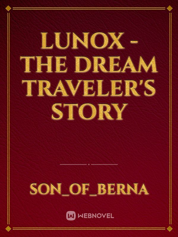 Lunox - The Dream Traveler's Story Book