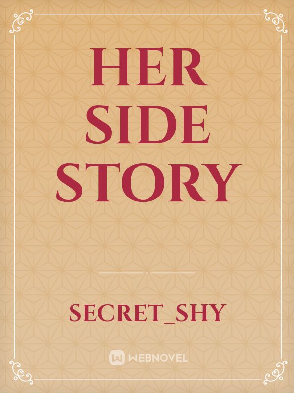 Her Side Story