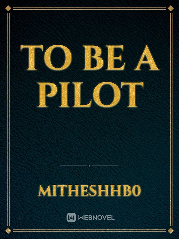 To Be A Pilot Book