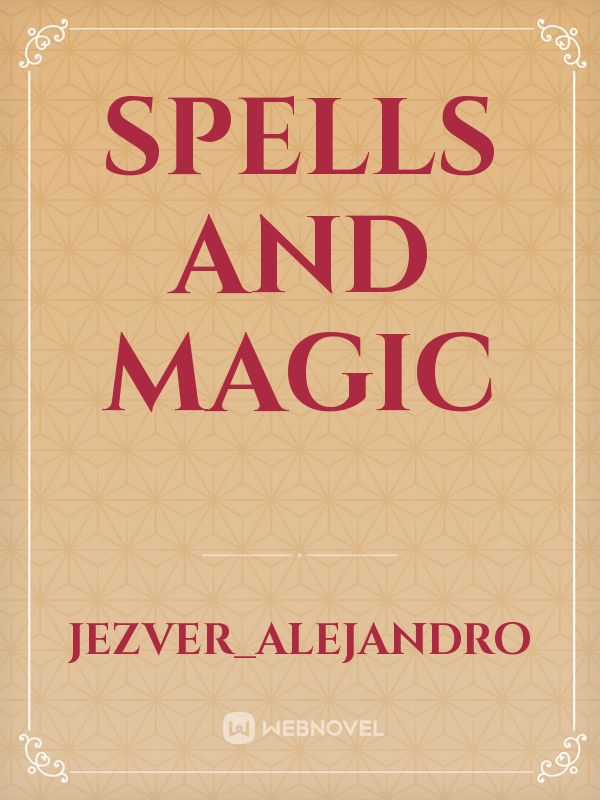 Spells And Magic