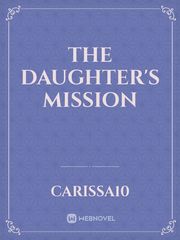 THE DAUGHTER'S MISSION Book