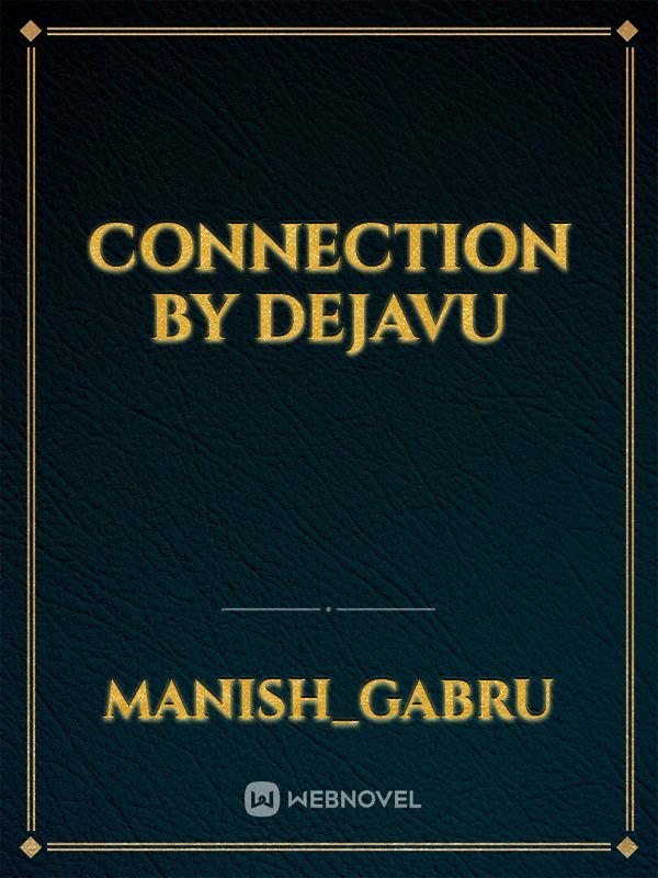 Connection by Dejavu Book