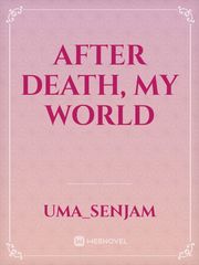 After death, my world Book
