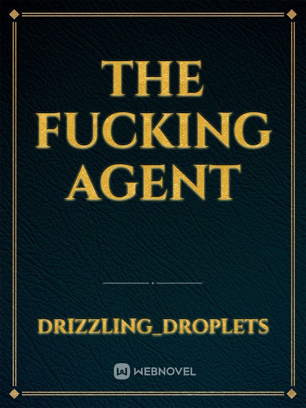 THE FUCKING AGENT Book