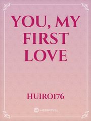 You, My First Love Book