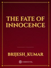 The Fate of Innocence Book