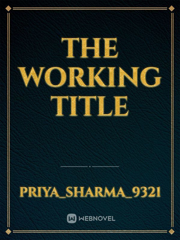 the working title
