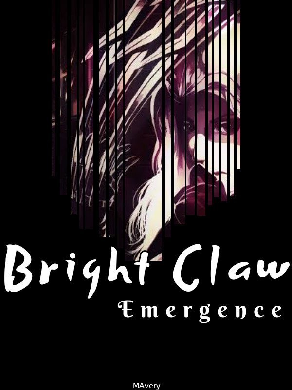Bright Claw: Emergence