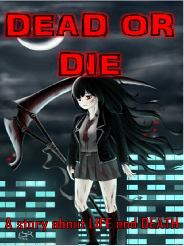 DEAD or DIE [A story about Death and Life] Book