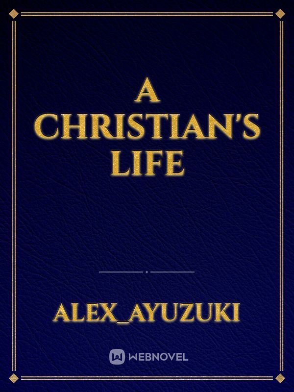 A Christian's Life Book