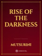 Rise Of The Darkness Book