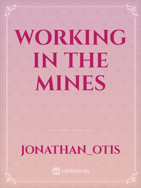 Working in the mines Book