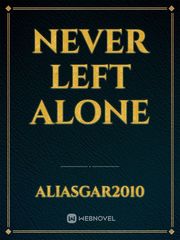 Never Left Alone Book