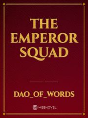 The Emperor Squad Book