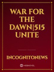 War For The Dawn|515 Unite Book