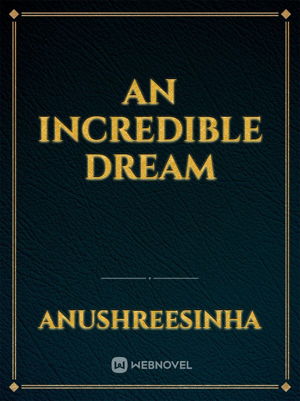 An incredible dream Book