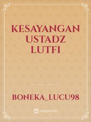 Kesayangan Ustadz Lutfi Book