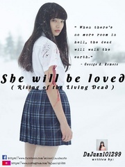 She will be Loved ( Rising of the Living Dead ) Book