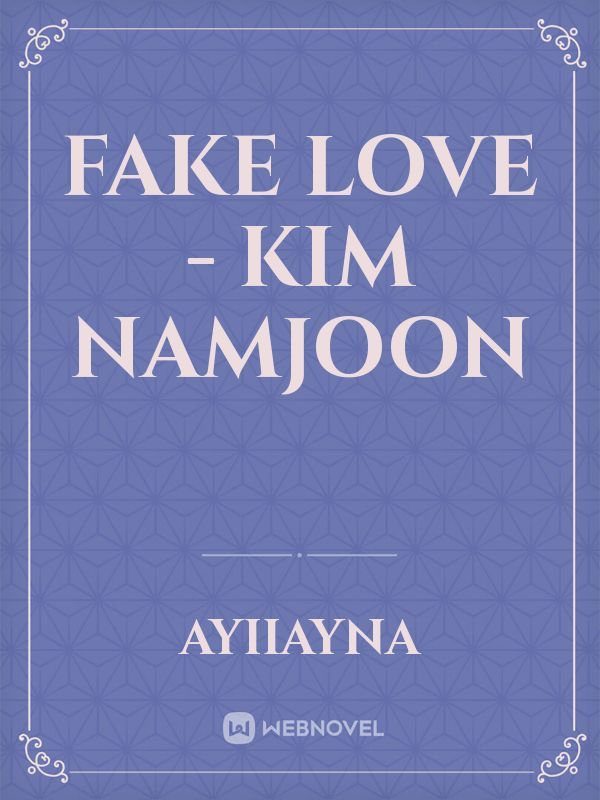Fake Love - Kim Namjoon