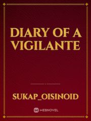 Diary of a Vigilante Book